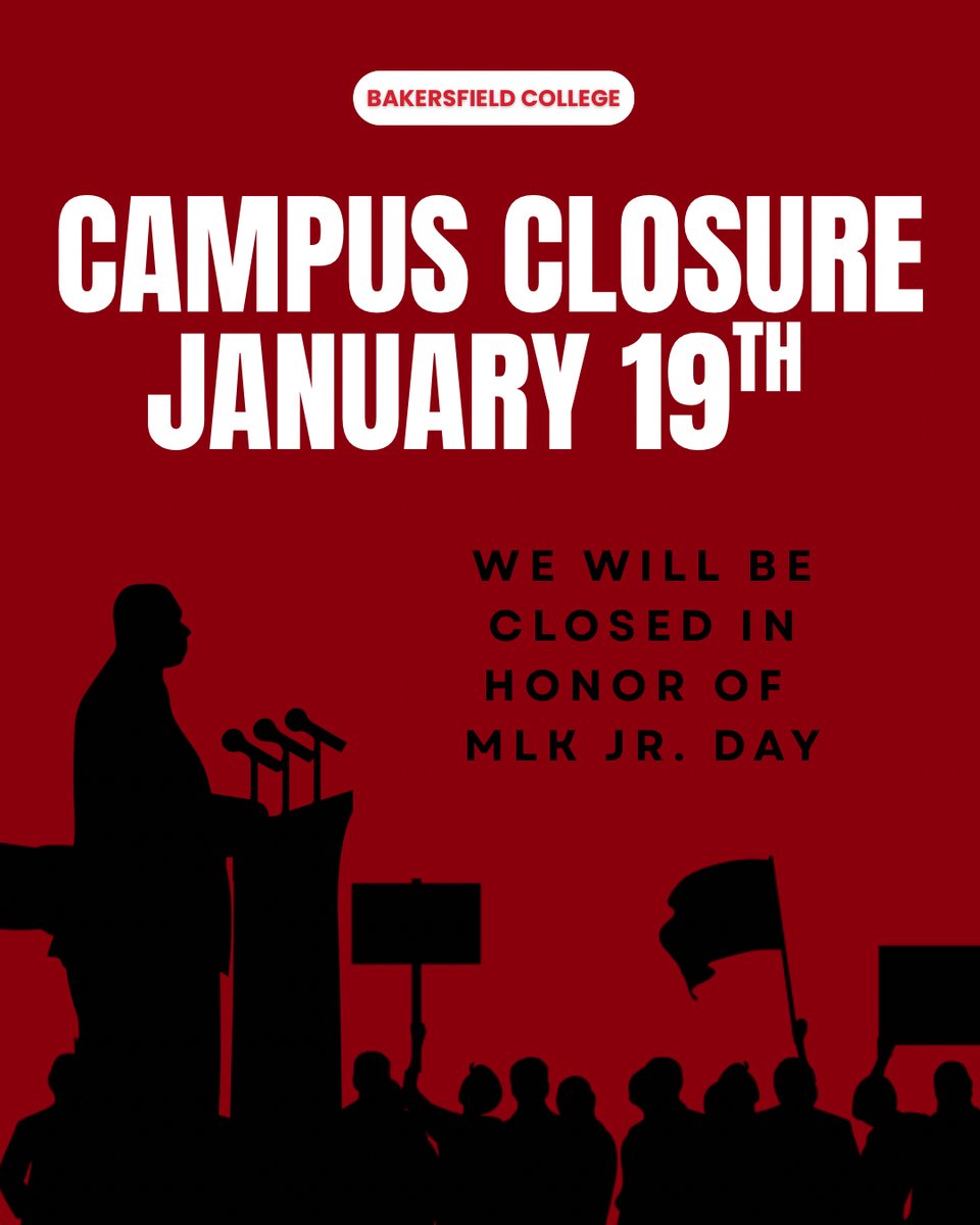📢 Campus Closure Notice

Bakersfield College will be closed on January 19 in observance of MLK Jr. Day. Classes will not be in session. Campus will reopen and resume normal operations on January 20.

#BakersfieldCollege #CampusClosure #NoClasses #StudentLife #CollegeUpdate