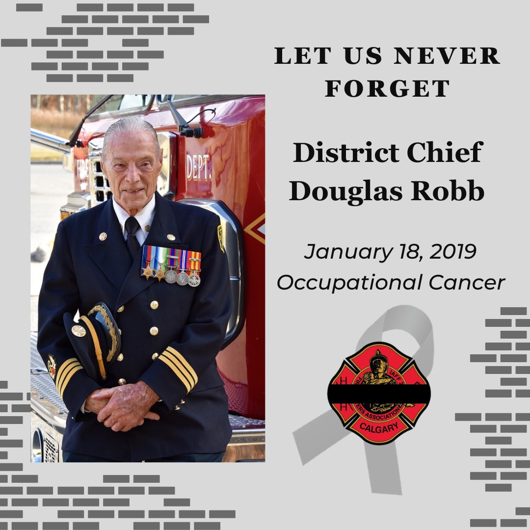 CGYFireFighters's tweet photo. Never Forget – Division Chief Douglas Robb – January 18th, 2019

Occupational Cancer
#NeverForget #yycfire https://t.co/BREISusfpD