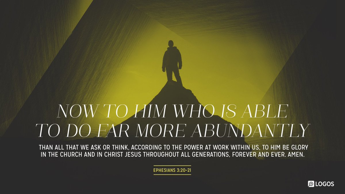 GamerPreach's tweet image. I’m reading Ephesians 3:20–21 ref.ly/Eph3.20-21 via @Logos