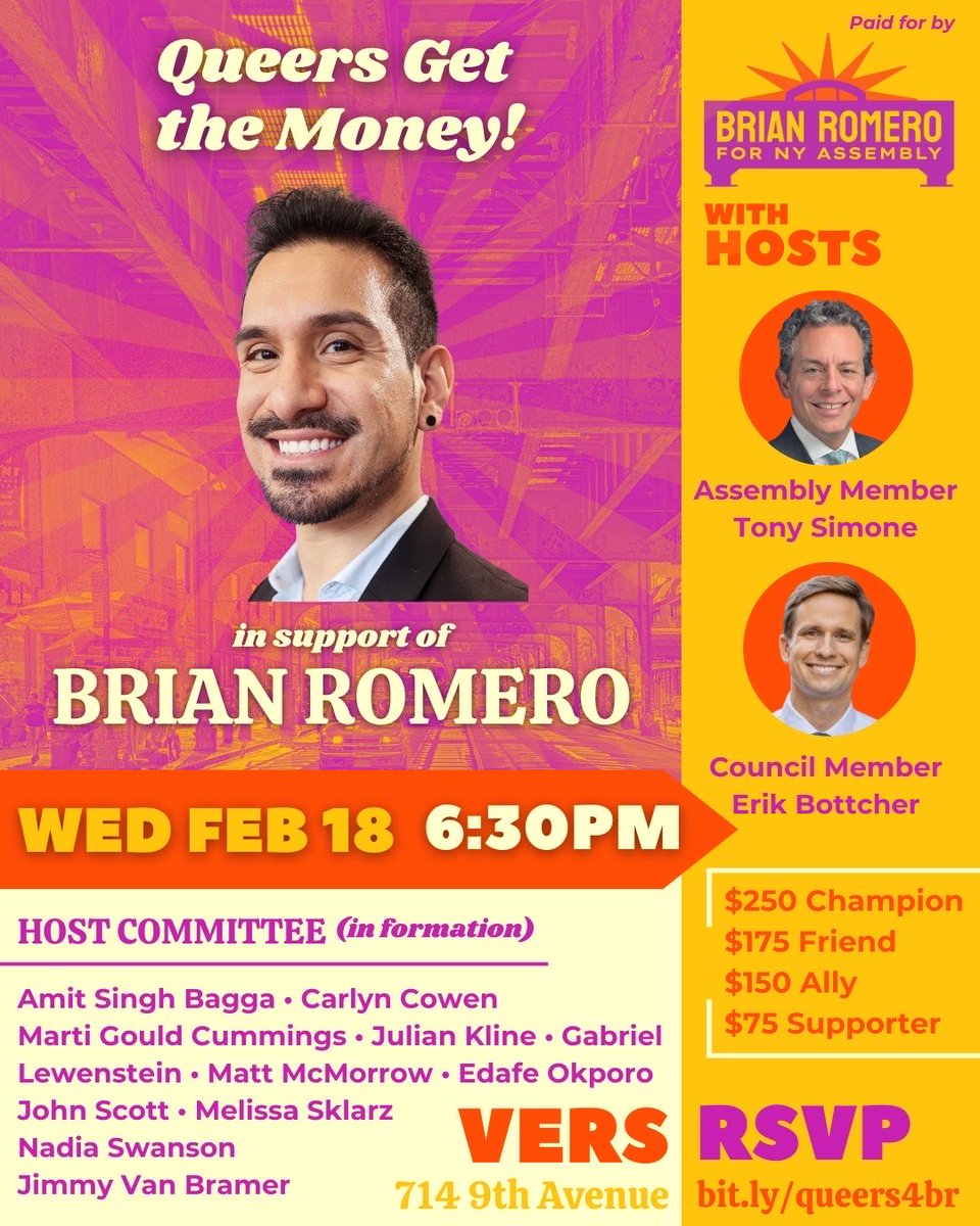 Hey queer fam! Join us for our next event with LGBTQ champions <a href="/ebottcher/">Erik Bottcher</a>, <a href="/tonysimone/">Tony Simone</a> &amp; an incredible Host Committee of queer + trans leaders 🏳️‍🌈🏳️‍⚧️

Wed, Feb 18th - 6:30 PM
Vers: 714 9th Ave NY, NY 10019

RSVP: bit.ly/queers4br
