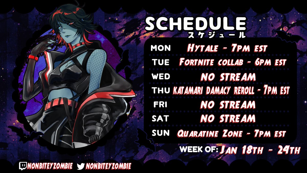 New Week New Schedule same fun zombie! 
Hotel Schedule - Jan 18th to 24th with all times in EST

💀SUN- QUARANTINE ZONE - 7PM💀
💀MON- HYTALE -  7PM💀
💀TUES- FORTNITE COLLAB - 6PM💀
💀THURS- KATAMARI DAMACY REROLL -  7PM💀