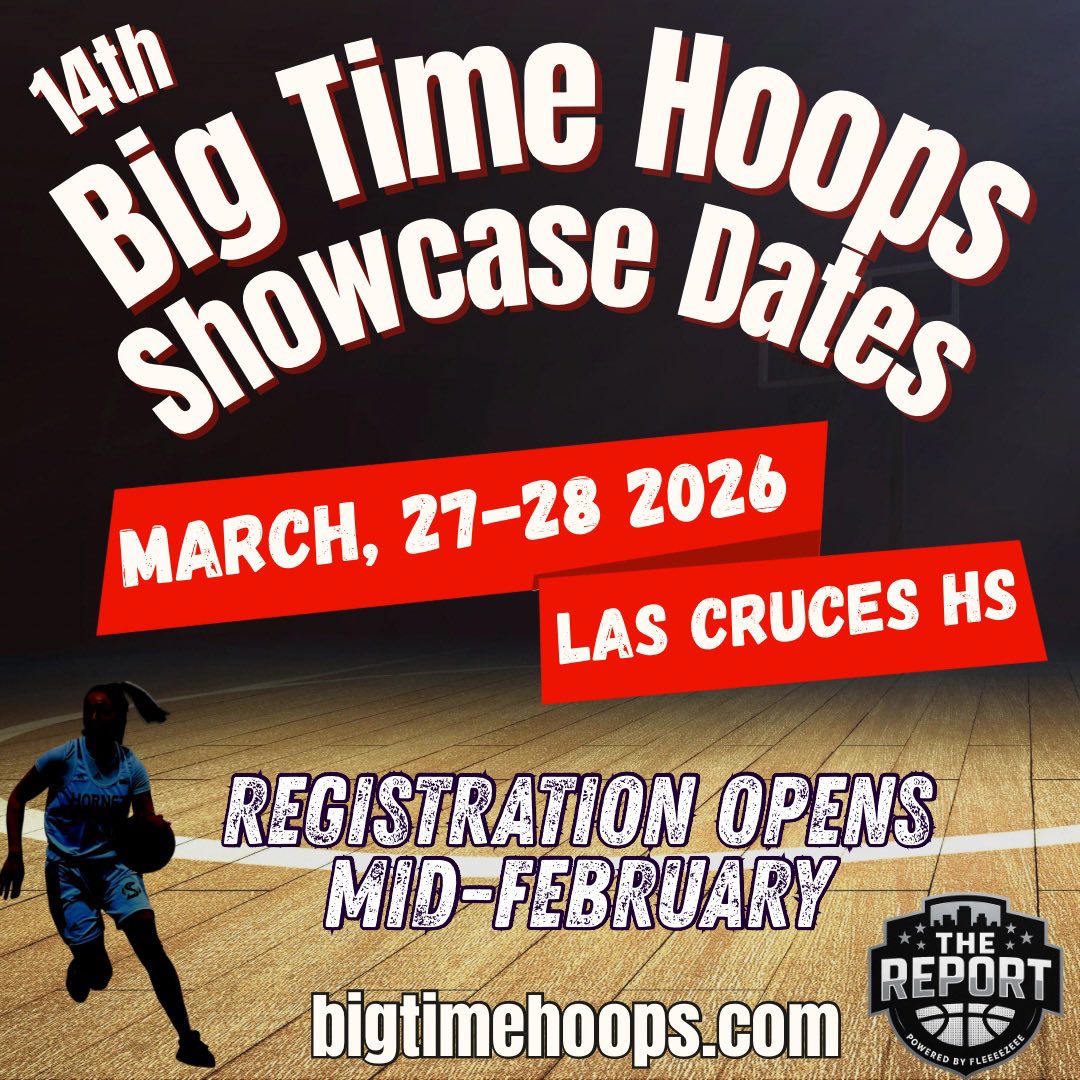 bigtimehoops's tweet photo. 🔥 Showcase Dates Announced 🔥
The 14th Big Time Hoops Showcase will be March 27-28. The Showcase will be at Las Cruces HS in Las Cruces, NM. Registration will open mid-late February. There’s more information at https://t.co/DBquYGF8KC #WhoIsNext #TakingItToTheNextLevel https://t.co/2Wjd742y8Z