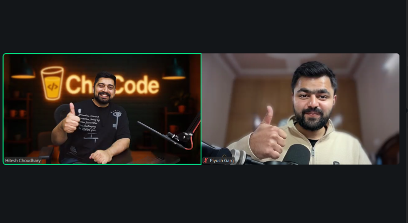 Cohort
-Second Class
<a href="/ChaiCodeHQ/">Chai Aur Code</a> <a href="/Hiteshdotcom/">Hitesh Choudhary</a> <a href="/piyushgarg_dev/">Piyush Garg</a> <a href="/nirudhuuu/">anirudh</a> <a href="/yntpdotme/">Akash Kadlag</a> <a href="/devwithjay/">Jay Kadlag</a> <a href="/BlazeisCoding/">Nikhil Rathore</a> <a href="/Aasuyadavv/">Aasu yadav</a>