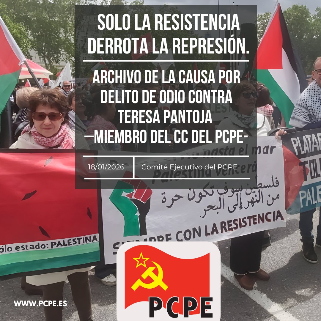PCPE_Comunista's tweet photo. 🚨SOLO LA RESISTENCIA DERROTA LA REPRESIÓN
Cuando la denuncia de la barbarie imperialista se transforma en praxis, la opinión se convierte en delito.‼️
Archivo de la causa por delito de odio contra Teresa Pantoja –miembro del CC del PCPE-✊🚩
https://t.co/VMb1lcAq2N https://t.co/fH6GcarWeK