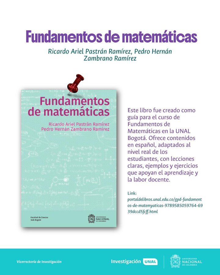 #ParaLeer El libro “Fundamentos de matemáticas” es una guía para el curso homónimo y está pensado para el ingreso al pregrado 📖 Incluye lecciones tipo clase magistral y ejercicios que facilitan el aprendizaje 📐 Descárgalo gratis: ow.ly/Lbsu50XQJya | <a href="/editorialUN/">Editorial UNAL</a>