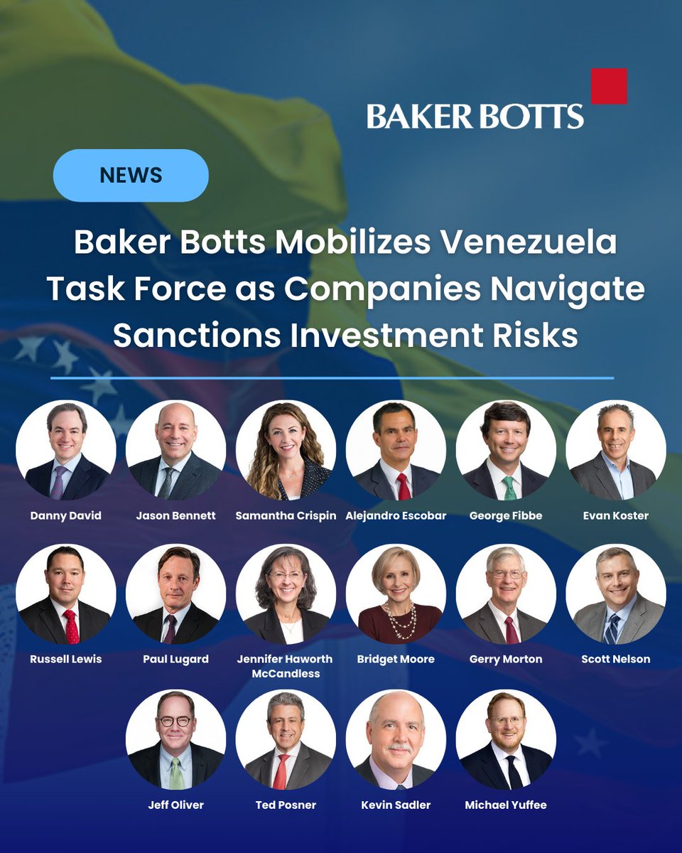 Baker Botts has mobilized a cross-practice Venezuela task force to counsel global clients on sanctions compliance, political risk, and investment considerations: okt.to/PLkIN2
 
Read our latest guide here: okt.to/AJX9hv