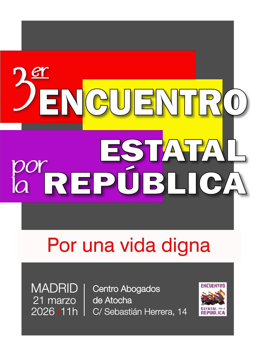🔴  A todos organizaciones, colectivos y espacios republicanos del Estado
CONVOCATORIA DEL III ENCUENTRO ESTATAL POR LA REPÚBLICA  …troestatalporlarepublica.blogspot.com/p/iii-encuentr…

¡VIVA LA TERCERA REPÚBLICA!
🔴🟡🟣
