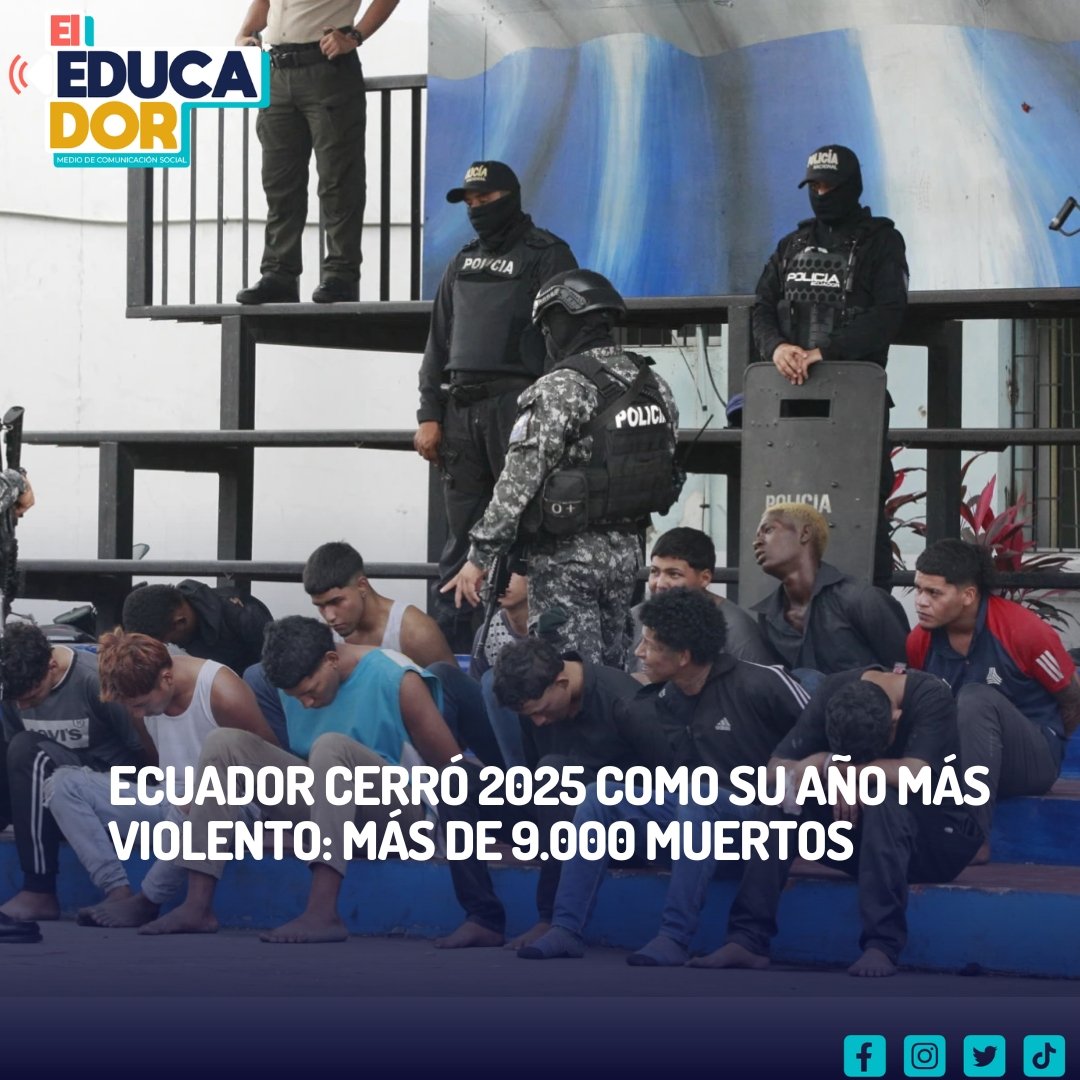 ElEducadorEc's tweet photo. #IMPORTANTE| Ecuador registró más de 9.000 muertes violentas en 2025, la cifra más alta de su historia reciente, en un año marcado por la violencia de bandas criminales y el narcotráfico
https://t.co/JSyP9AtRRN https://t.co/Me3qS7vLYe