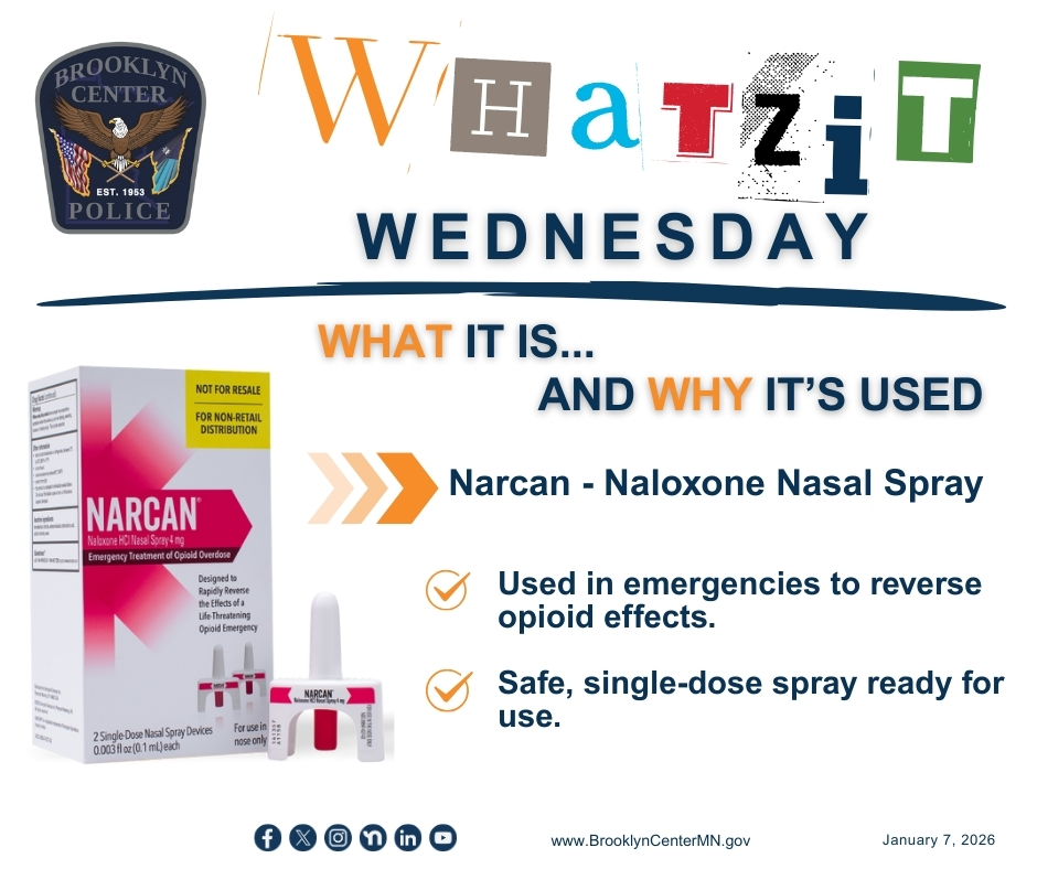 bcpolicemn's tweet photo. 🚨 Whatzit Wednesday 🚨
Narcan-Naloxone Nasal Spray

Why is it used?
⏩ Used in emergencies to reverse opioid effects.
⏩ Safe, single-dose spray ready for use.

#WhatzitWednesday #SmartPolicing #SaferNeighborhoods #policing #BrooklynCenterPolice #BCPD #BrooklynCenterMN #narcan https://t.co/oeSNvf8ee4