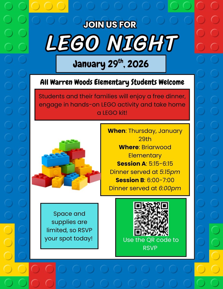 Attention Warren Woods Elementary families! 🧱 LEGO Night is back! Join us Thurs, Jan 29 at Briarwood. Two identical sessions - please register for just one. Space is limited, so RSVP today! 👉 tinyurl.com/wwpslego2026
