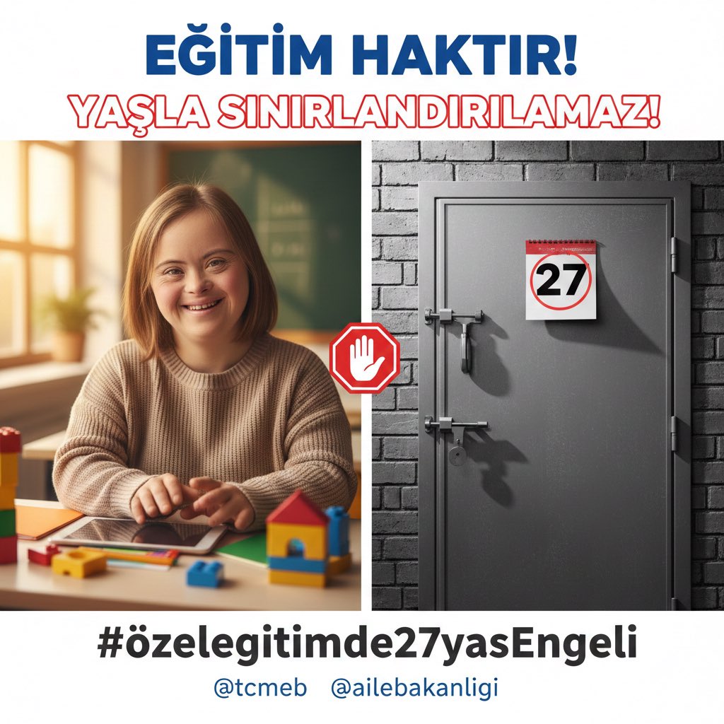 Eğitim her yaşta haktır! 🛑 #ozelegitimde27yasEngeli