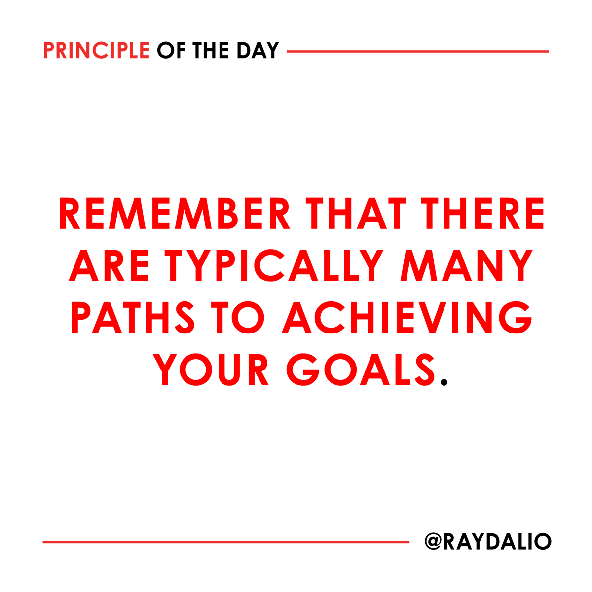 RayDalio's tweet image. You only need to find one that works. #principleoftheday