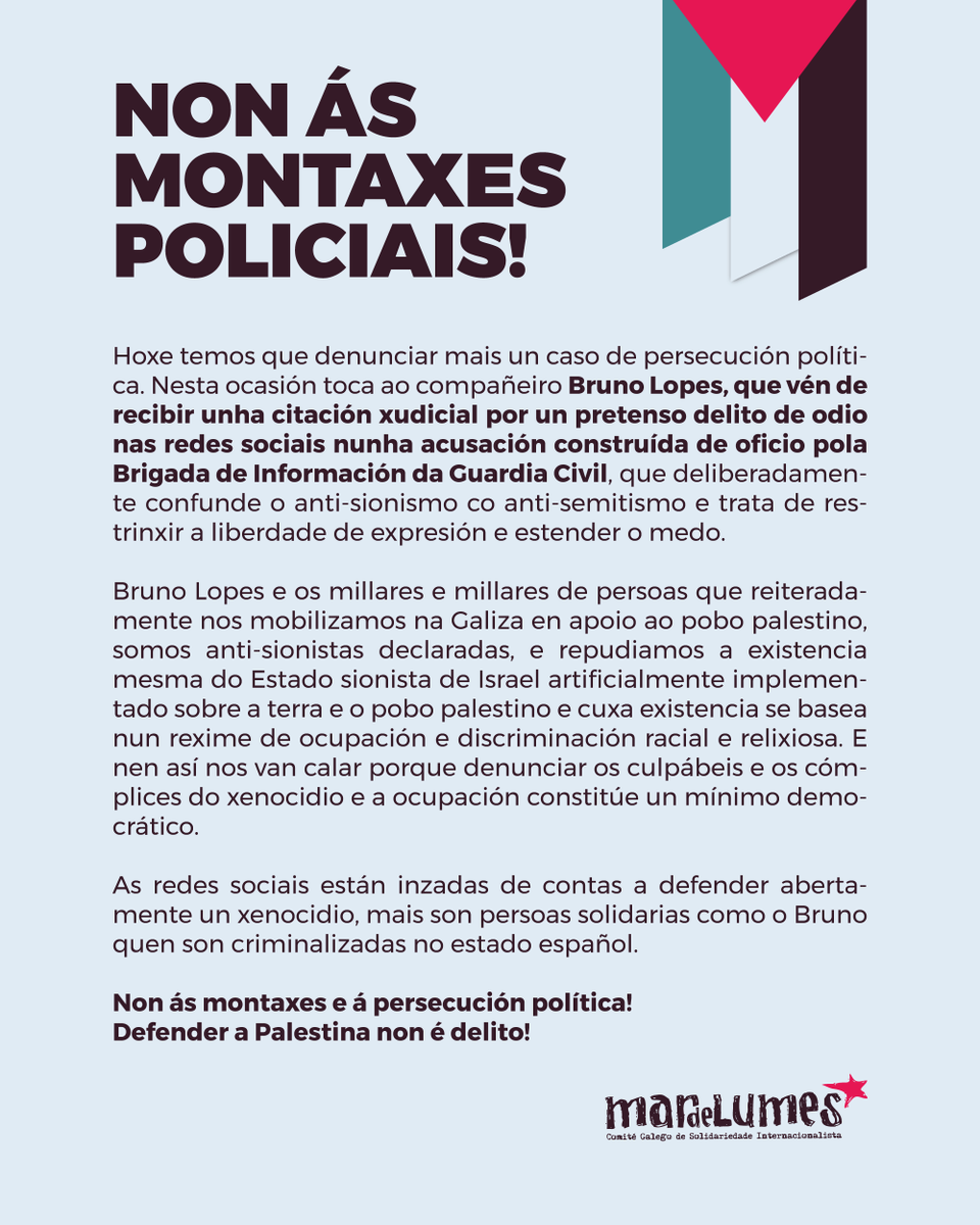 🚨 O compañeiro <a href="/BrunoLTeixeiro/">Bruno Lopes Teixeiro</a> é chamado a declarar, acusado de antisemitismo pola Guardia Civil, pola súa defensa da #Palestina. 

Non ás montaxes policiais!
Defender Palestina non é delito!
#GalizaConPalestina