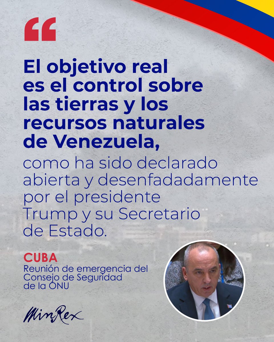 👥️️🌎 | El objetivo real es el control sobre las tierras y los recursos naturales de #Venezuela, como ha sido declarado abierta y desenfadadamente por el presidente Trump y su Secretario de Estado.

📍Cuba en la reunión de emergencia del Consejo de Seguridad de la ONU.