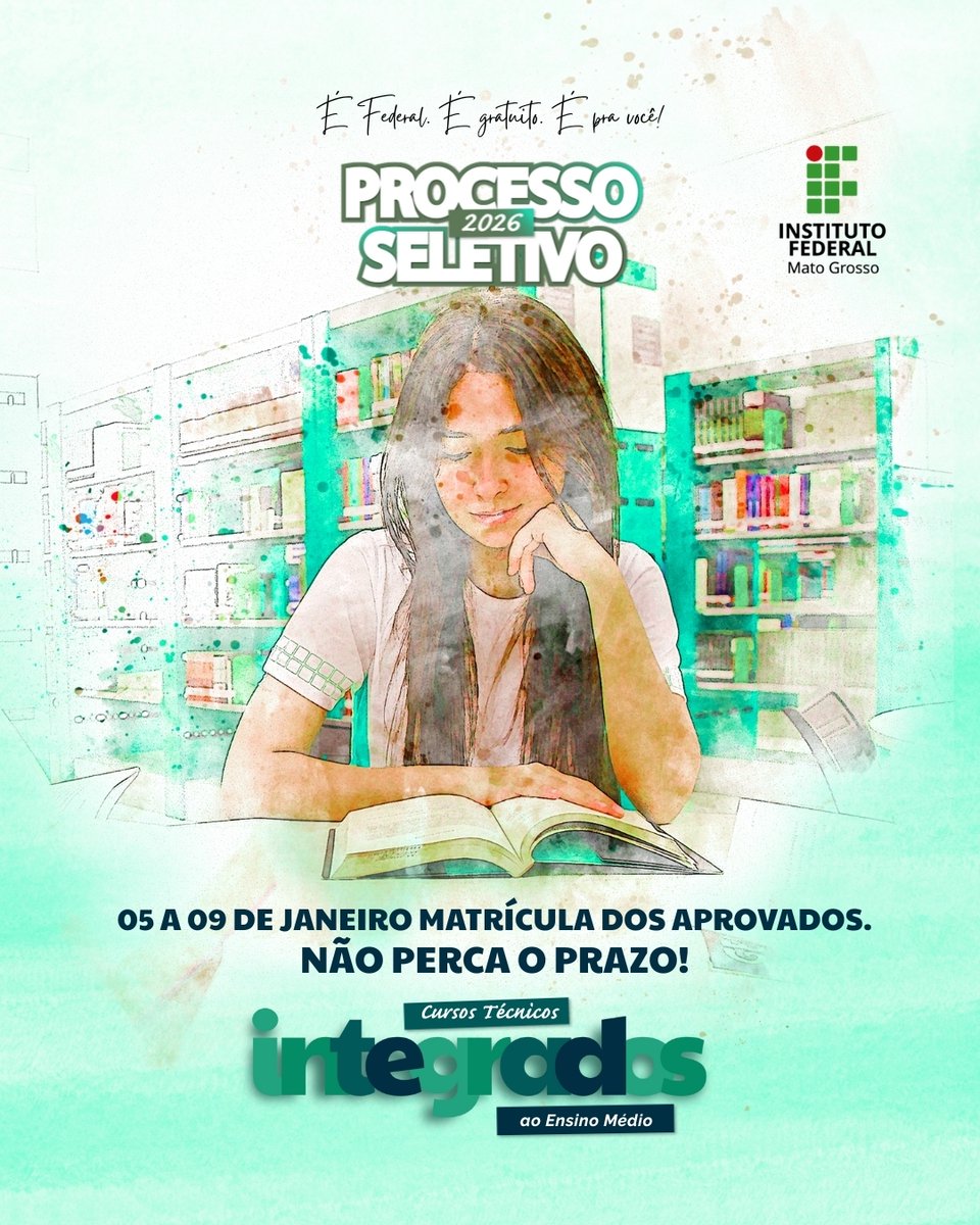🎓🚨Matrículas abertas para os aprovados no Seletivo do Ensino Médio Técnico do IFMT (Edital nº 090/2025)!

📅 O período de matrícula da 1ª chamada acontece de 05 a 09 de janeiro de 2026.

Consulte no Edital nº 090/2025, em seletivo.ifmt.edu.br, o campus e demais orientações.