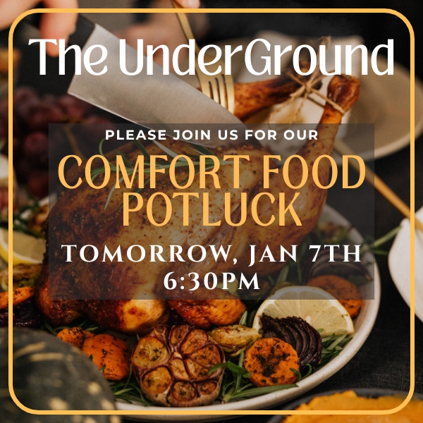 truth_calvary's tweet photo. TOMORROW: Comfort Food Potluck Dinner, Worship &amp; Prayer, 6:30pm @ the UnderGround... - https://t.co/EMfM4VRy7j https://t.co/WNdZ1VwesV
