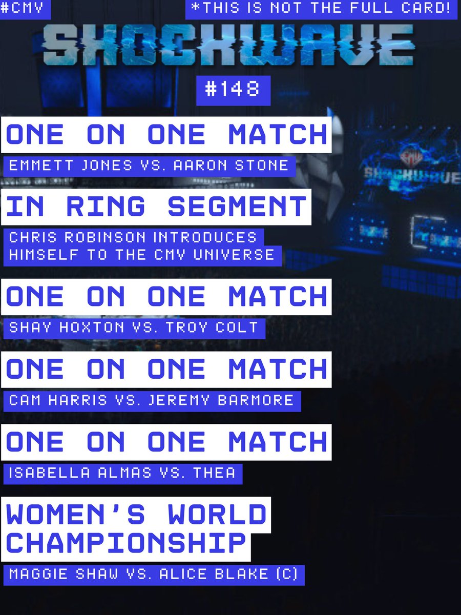 OfficialCMV_'s tweet image. Thursday night! It's the first edition of Shockwave of the brand new year and the first with our new general manager, Adam Valentine, at the helm! He's cooked up quite a BANGER 💥 for us all including a main event battle between former best friends, Emmett Jones and Aaron Stone!