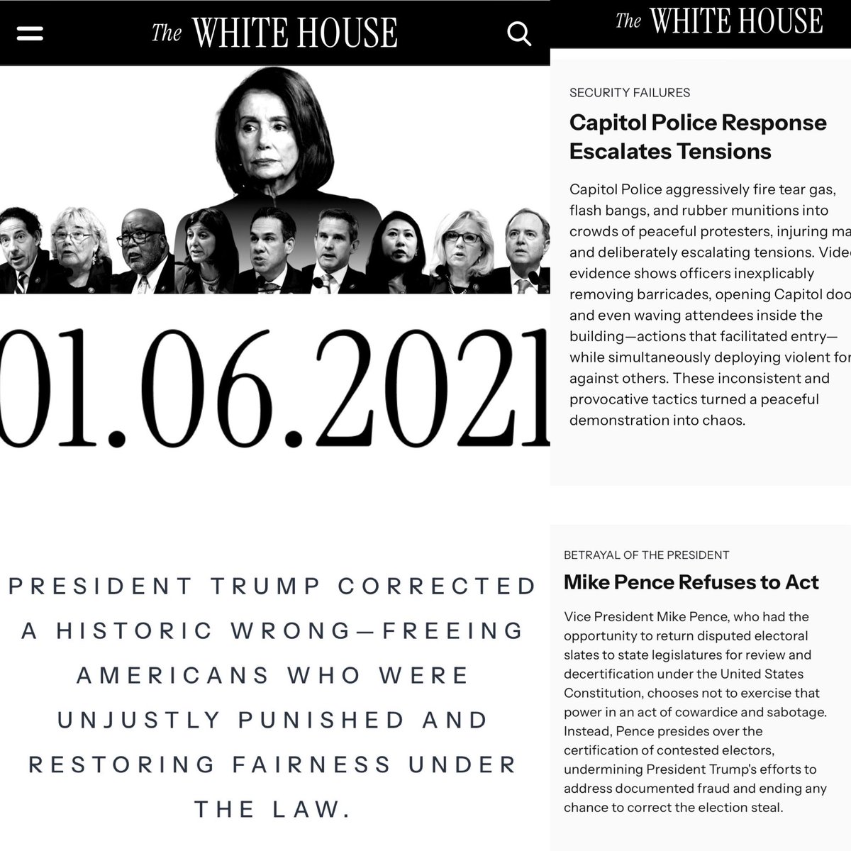 Sickening — the White House has put up a site about 1/6 painting himself as a hero and Pelosi, The Capitol Police, and Mike Pence as the villains.

An attempt to rewrite history before our eyes.

whitehouse.gov/j6/