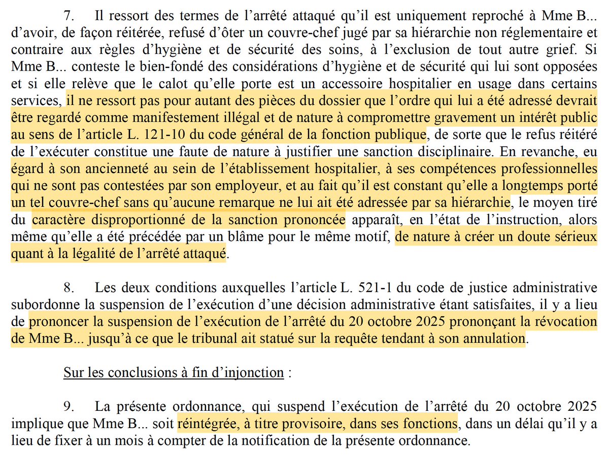 Couvre-chef : En référé, la révocation d'une aide-soignante de l'<a href="/APHP/">Assistance Publique – Hôpitaux de Paris (AP-HP)</a> pour avoir porté en permanence un calot chirurgical est suspendue.

Certes, l'ordre de retrait du calot n'est pas manifestement illégal.

Mais un «doute sérieux» existe sur la proportionnalité de la sanction.