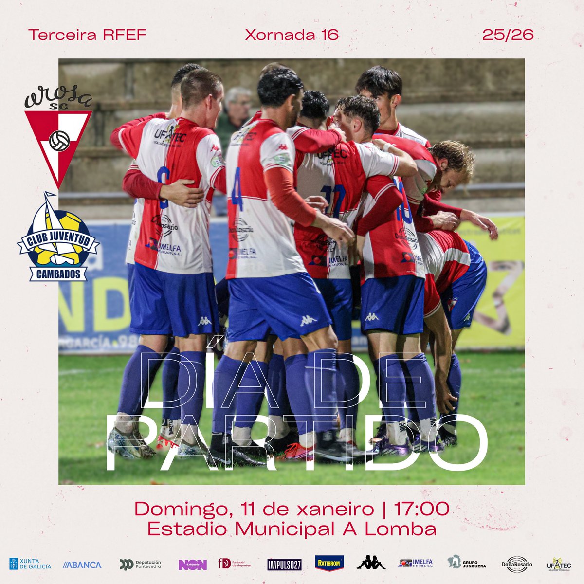 ArosaSCOficial's tweet photo. ❤️ Comezamos 2026 na casa!

🏆 #TerceraFederación: Xornada 16
🆚 Club Juventud Cambados
📅  Domingo, 11 de xaneiro
🕔  17:00
🏡 Estadio Municipal A Lomba

#SempreArosa #ArosaSC https://t.co/rJMCtFGRDI