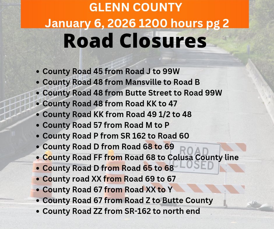 #GlennCounty Road Closures Updated 1200 hours 1-6-26
Ord Ferry Road from SR-45 to Butte County now closed
countyofglenn.net/government/dep…