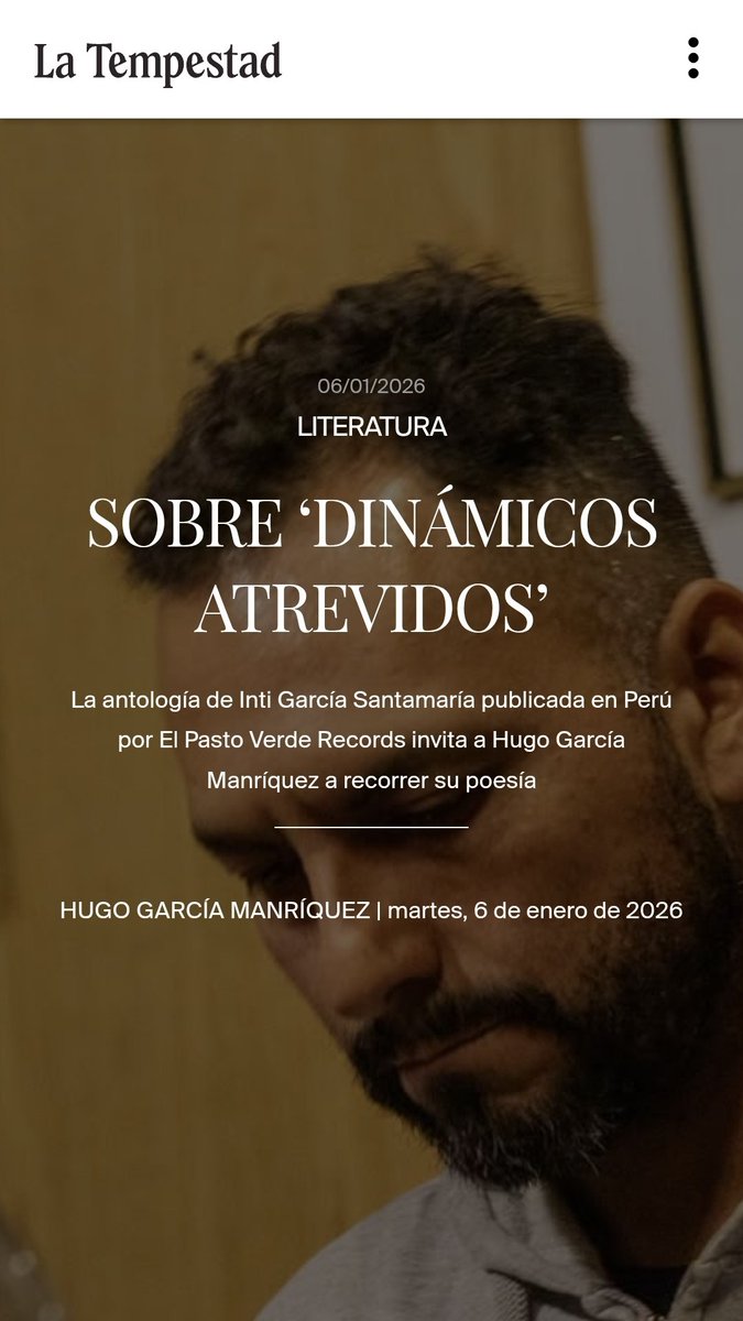 intigs's tweet image. Acaba de aparecer una generosa reseña de 𝘋𝘪𝘯á𝘮𝘪𝘤𝘰𝘴 𝘢𝘵𝘳𝘦𝘷𝘪𝘥𝘰𝘴, escrita por uno de mis poetas favoritos (Hugo García Manríquez) y publicada en uno de mis sitios web favoritos (@LaTempestad_). Mil gracias.

latempestad.mx/inti-garcia-sa…