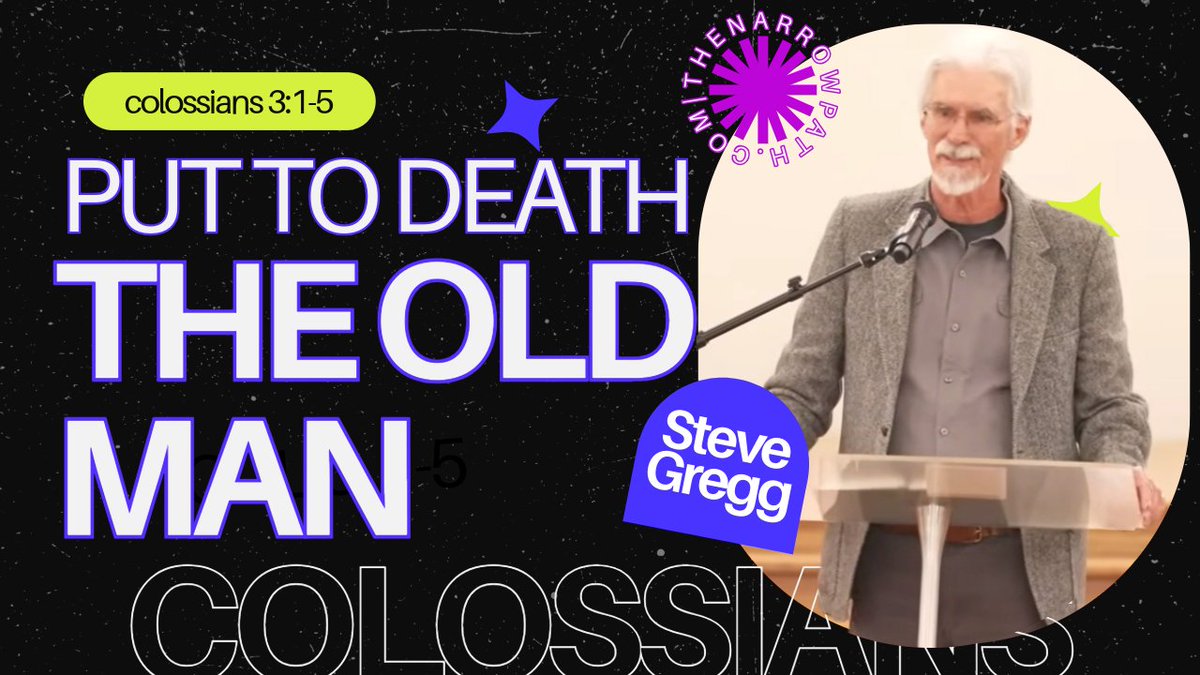 stevegreggvideo's tweet photo. Put to Death the Old Man (Colossians 3:1-5) Steve Gregg https://t.co/5SuIp07BxC via @YouTube
#colossians #colossians3 #oldman #newself #newman #oldself #thenarrowpath #stevegregg #christianliving #discipleship https://t.co/0N460ogUr4