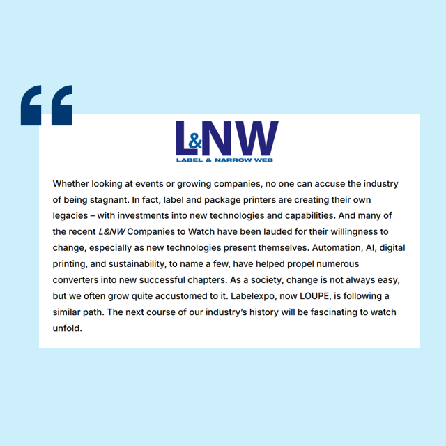 Labelexpo's tweet photo. In the news: according to Label &amp; Narrow Web, @LOUPEGlobal is following the path of a very dynamic industry. 

Read the editorial: https://t.co/s3A0EtbSfM

#Labels #PackagePrinting #LOUPE https://t.co/GHgiasAaAO