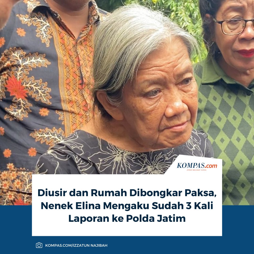 kompascom's tweet image. Keluarga Nenek Elina sempat mengadu ke Polsek Lakarsantri saat rumahnya digruduk Samuel dkk, tetapi tidak ditanggapi oleh personel kepolisian setempat.

Baca di sini: surabaya.kompas.com/read/2026/01/0…

~TR #KasusNenekElina