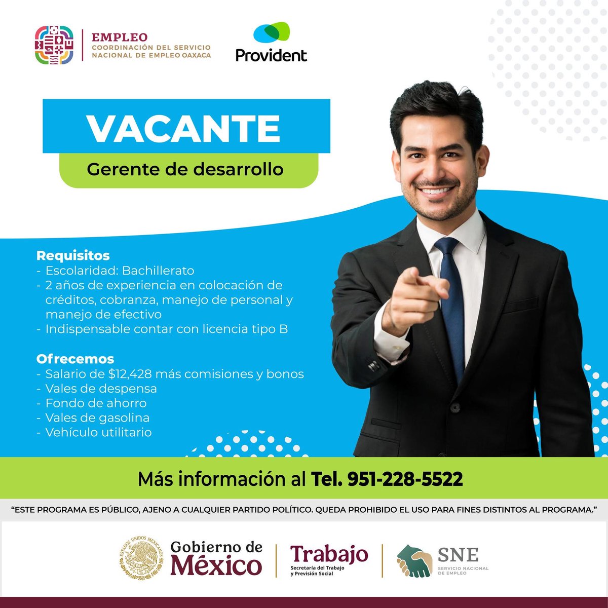 SNEOaxaca's tweet image. #VACANTE GERENTE DE DESARROLLO EN VALLES CENTRALES

🔸REQUISITOS
▪ Escolaridad bachillerato
▪ 2 años de experiencia en colocación de créditos de cobranza, manejo de personal y manejo de efectivo
▪ Indispensable contar con licencia tipo B

MÁS INFORMACIÓN AL
📞 951-228-5522