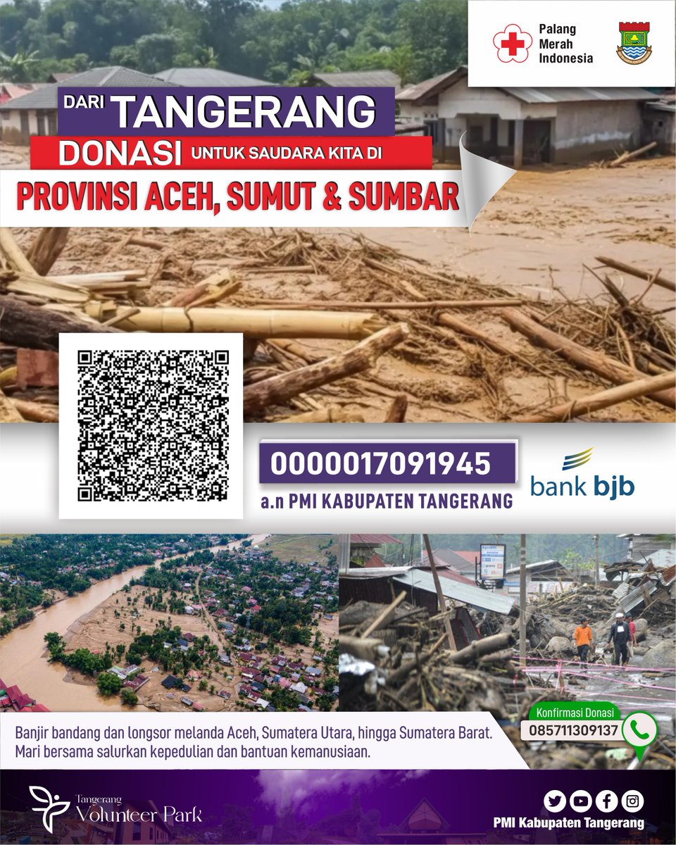 📢 UPDATE DONASI
Banjir Aceh, Sumut &amp; Sumbar
📅 7 Januari 2026 | ⏰ 07.30 WIB

🏦 Bank bjb
0000017091945
a.n PMI Kabupaten Tangerang

📲 Konfirmasi: 0857 1130 9137

Dari Tangerang untuk Pulau Sumatera.
Setiap bantuan adalah harapan. 🙏❤️