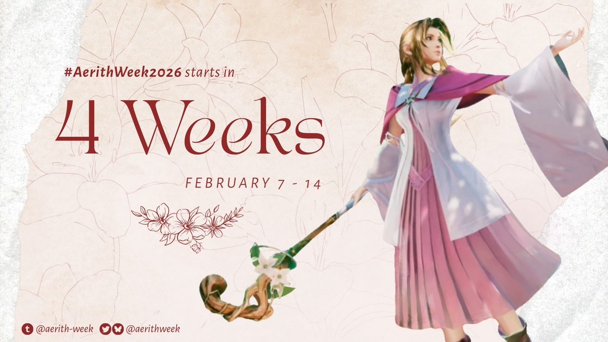 AerithWeek's tweet image. 4 WEEKS to go 💐

Aerith Week returns for its 6th run on Feb 7th! Join us in celebrating the Last Cetra of Gaia!

#AerithGainsborough #FF7 #FF7R #FF7EC #エアリス #エアリス生誕祭2026 #FF7Rebirth #Aerith