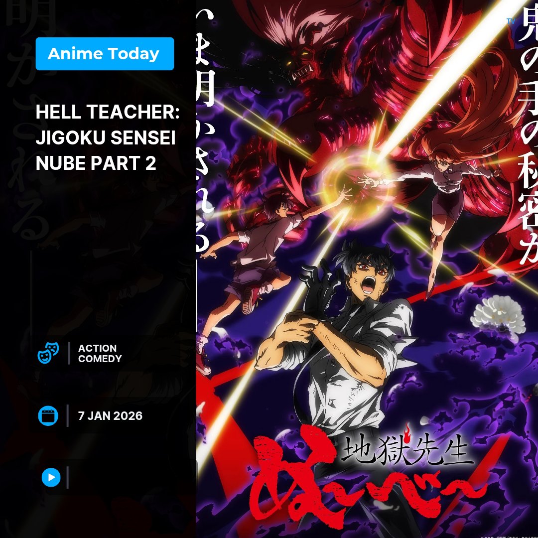 AniTV_net's tweet image. ✨ Anime Starts Today ✨

1. SHIBOYUGI: Playing Death Games to Put Food on the Table
▶️Crunchyroll, Netflix

2. Hell Teacher: Jigoku Sensei Nube Part 2 

3. An Adventurer’s Daily Grind at Age 29
▶️Crunchyroll

4. Easygoing Territory Defense by the Optimistic Lord
▶️Crunchyroll