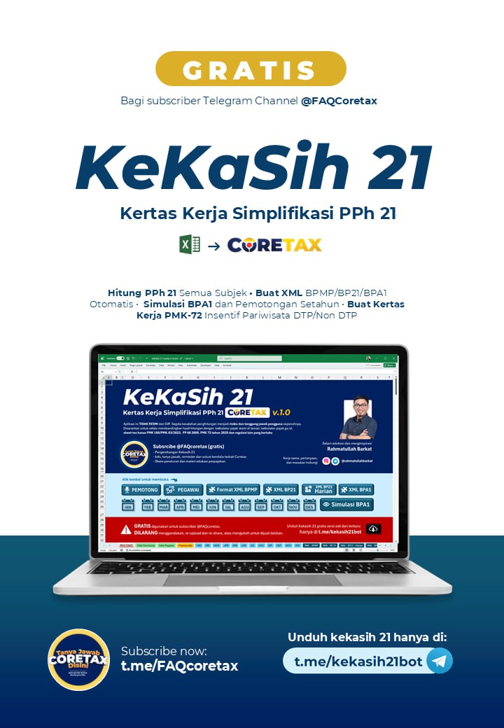 Dapatkan Aplikasi KeKaSih 21 (Kertas Kerja Hitung PPh 21 &amp; XML eBupot 21 Coretax) secara GRATIS. Karya Rahmatullah Barkat. Unduh di Telegram t.me/kekasih21bot