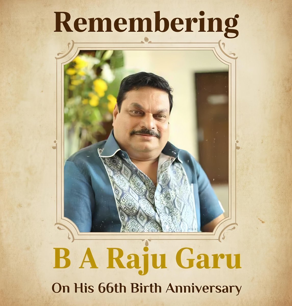 DAYYALAASHOK's tweet photo. Tribute to the Legendary PRO, Renowned Film Journalist, Superhit Hit Publisher, Editor, and Successful Film Producer, the ever friendly @baraju_SuperHit  BA RAJU Garu on his 66th Birth Anniversary 💐 

#BARaju #BARajuLivesOn #66thBirthAnniversary #BARajuGaru 
@industry_hit https://t.co/1fKt8dzNWt
