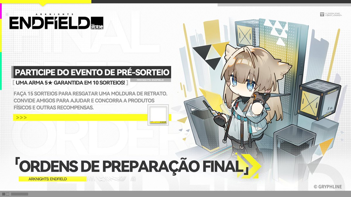 Endministrator, a Equipe de operações especiais está posicionada e pronta para a ação!

O evento pré-sorteio [Ordens de preparação final] está no ar! Participe do evento online para obter a arma 5★ Aço Dilacerador em até 10 sorteios, e resgate a moldura Percepção perspicaz no