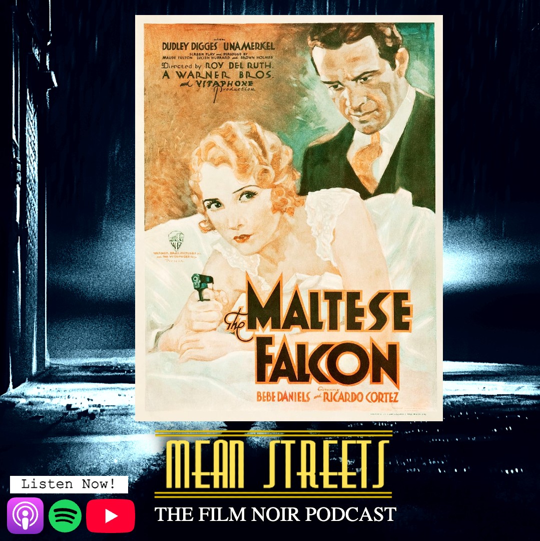 HAPPY NEW YEAR to all our fellow cinematic sleuths! 🎉🎉 

In our NEW EPISODE, we dive into the pre-Code THE MALTESE FALCON (1931), starring Ricardo Cortez as Spade, and directed by Roy Del Ruth.  How does it stand up against Bogart's iconic take on the novel?

Links below!