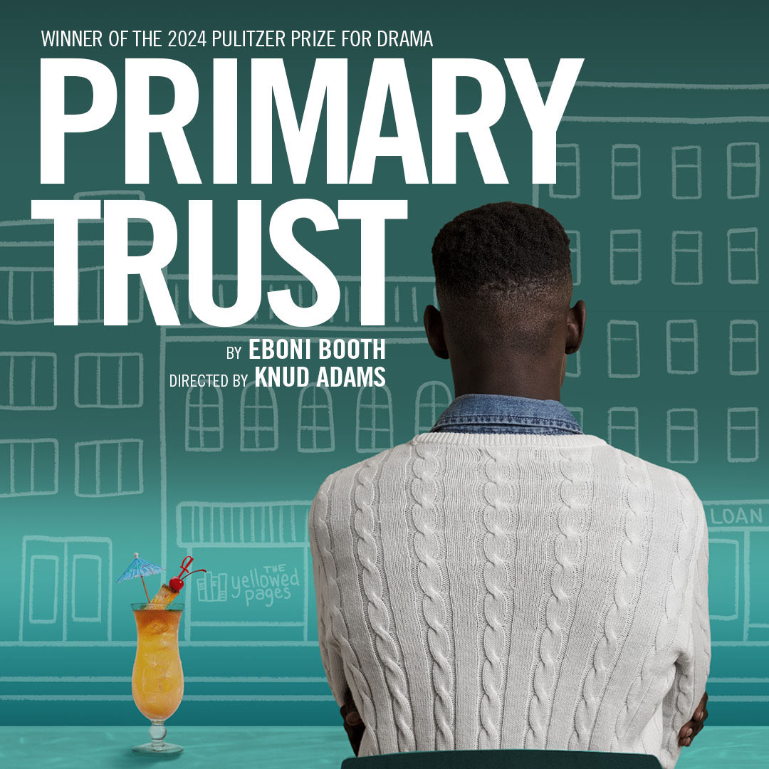 CreativeDifs's tweet photo. @CTGLA Who’s the lead in “Primary Trust” this May, please? Do you know yet? Thinking of buying tickets! https://t.co/vm7sEgvXEJ