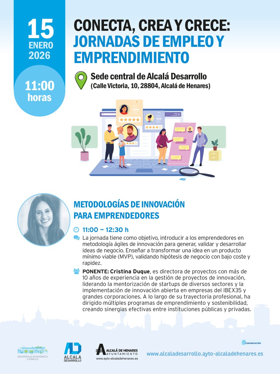 ¿Tienes una idea de negocio y quieres aprender a desarrollarla con metodologías innovadoras?
Pues te esperamos en “Metodologías de innovación para emprendedores”, con Cristina Duque.
📍 Alcalá Desarrollo 
🗓️ 15 de enero
⏰ 11:00 h
📲 ¡Inscríbete! acortar.link/e0BsYa