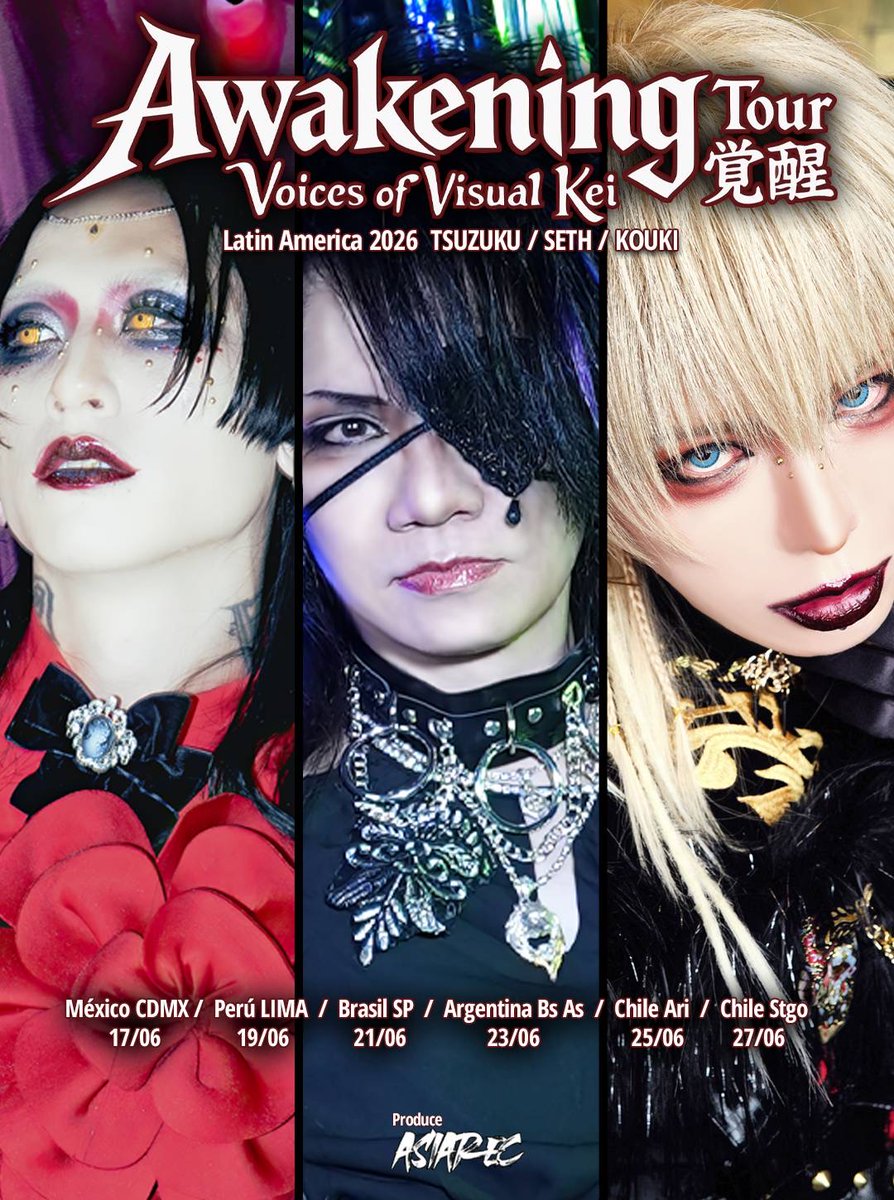 【tzkwym Tour】

Latin Amerca 2026.JUN
「Awakening Tour 覚醒 -Voices of Visual Kei-」

•SETH（Moi dix Mois,SAKURA ZENSEN,Ruiza BAND,Art Cube,Amadeus）

•KOUKI（D=OUT,SAKURA ZENSEN,Mist of Rouge）

•TSUZUKU (tzkwym,DRUGS)

Stay tuned……