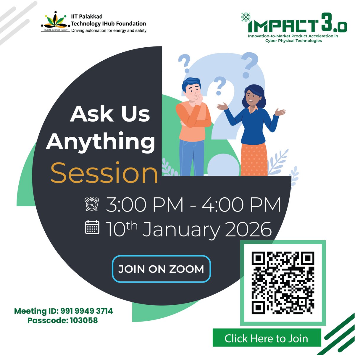 IptifPalakkad's tweet photo. Join IMPACT 3.0 โAsk Us Anythingโ ๐
Get clarity on eligibility, funding, program categories & applications.๐ 10 Jan 2026 | โฐ 3โ4 PM
๐ป Zoom
๐ https://t.co/MYT5TL5sN5 live with the IPTIF IMPACT 3.0 team!#IMPACT3 #IPTIF #AskUsAnything #DeepTech #StartupIndia https://t.co/cR2ab4LbXb