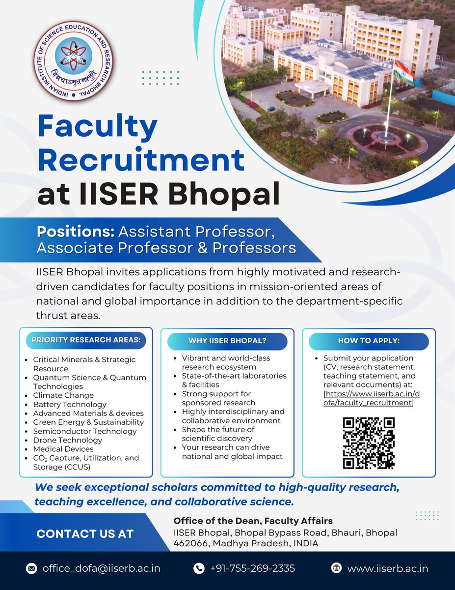 iiserbhopal's tweet photo. 𝐅𝐚𝐜𝐮𝐥𝐭𝐲 𝐑𝐞𝐜𝐫𝐮𝐢𝐭𝐦𝐞𝐧𝐭 | 𝐈𝐈𝐒𝐄𝐑 𝐁𝐡𝐨𝐩𝐚𝐥

IISER Bhopal invites applications from highly motivated, research-driven candidates for faculty positions at the levels of:

🔹 Assistant Professor
🔹 Associate Professor
🔹 Professor

We are looking for candidates eager to contribute to mission-oriented areas of national and global importance, alongside our department-specific thrust areas.

Join a vibrant academic ecosystem that values cutting-edge research, interdisciplinary collaboration, and excellence in teaching.

Be part of shaping the future of science and education at IISER Bhopal.

👉 Apply Now | Inspire | Innovate | Impact

📌 Refer to the flyer for detailed information.

@EduMinOfIndia @IndiaDST @DBTIndia @ANRFIndia @dasgobardhan @KonarSanjit 

#IISERBhopal #FacultyRecruitment #AcademicJobs #ResearchCareers #HigherEducation #ScienceEducation