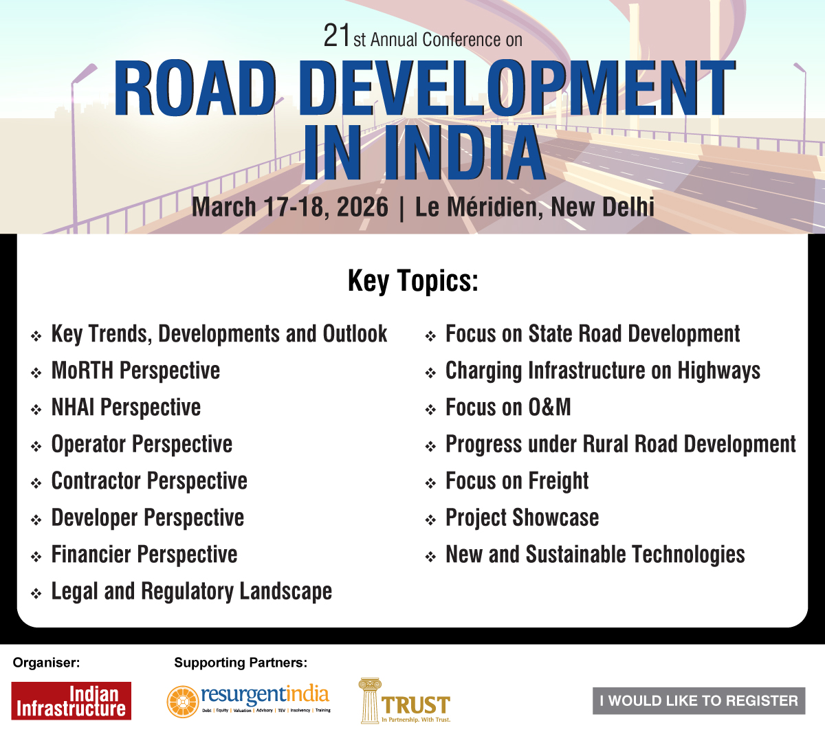 india_infra's tweet photo. Be a part of the 21st Annual Conference on Road Development in India, taking place on March 17–18, 2026, at Le Meridien, New Delhi.

To confirm your slot, visit: https://t.co/mbSFQcmVDR

#RoadDevelopmentIndia #InfrastructureConference #EmergingTrends #ProjectImplementation https://t.co/qa9MU4lChk