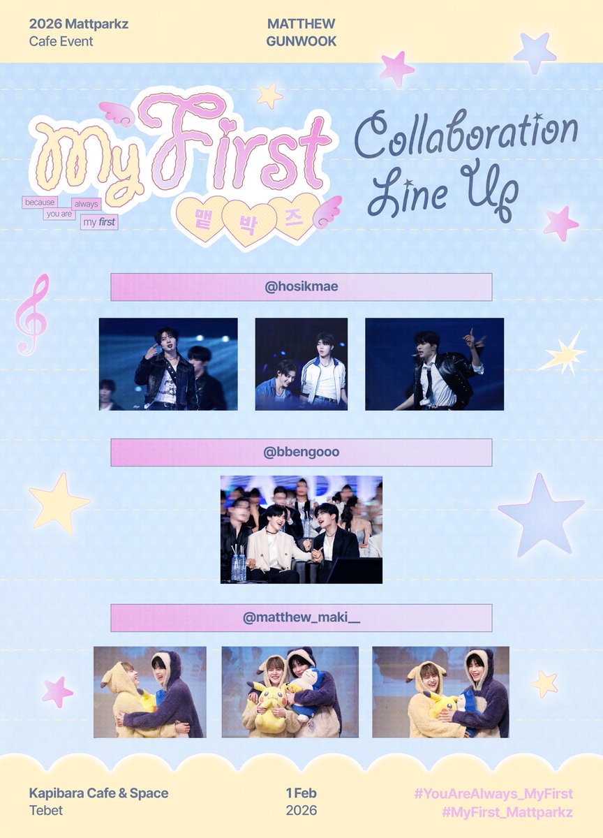 myfirst_cafe's tweet image. 🦊🐻‍❄️💌
Because You Are Always 𝓜𝔂 𝓕𝓲𝓻𝓼𝓽 ₊˚⊹ ᰔ

Our collaboration line-up is here!
Sending sincere gratitude to the collaborators for joining our cafe event ₊˚⊹ ᰔ

RSVP: bit.ly/Myfirst_Cafe

#Mattparkz #맽박즈
#YouAreAlways_MyFirst
#MyFirst_Mattparkz