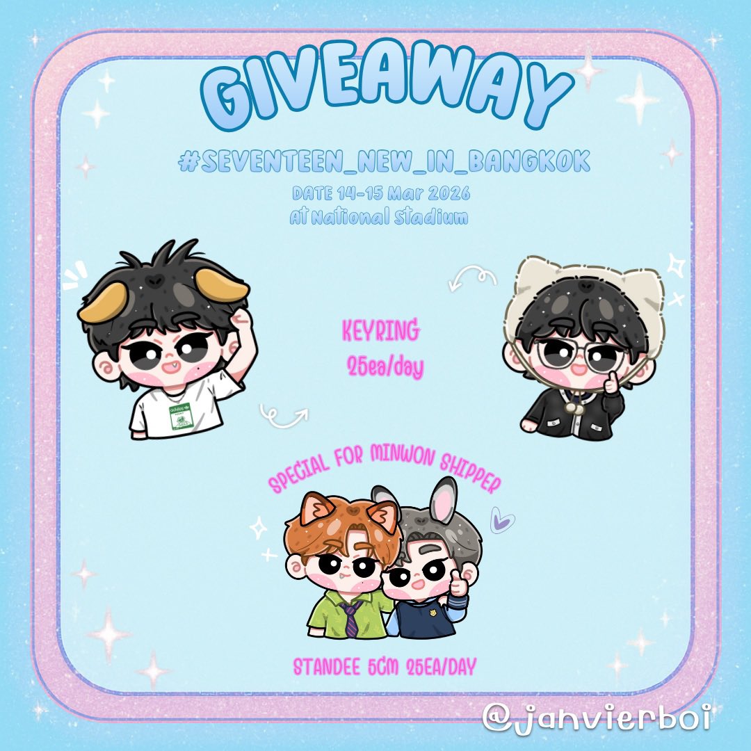 ꒰ა︵  kindly rt  .  ۶ৎ

✿˚₊‧giveaway₊‧˚✿
keyring mingyu 25ea/day
keyring wonwoo 25ea/day

°·♥︎ °₊special for minwon shipper°₊♥︎·°
standee 25ea/day

🗓️ 14-15.03.2026

แจกทุกคนน้า
ถ้ามีใครอยากแลกกันเดมมาได้เลยค่า
#SEVENTEEN_NEW_IN_BANGKOK #NEW_BANGKOK #กะรัตพระเวสสันดร