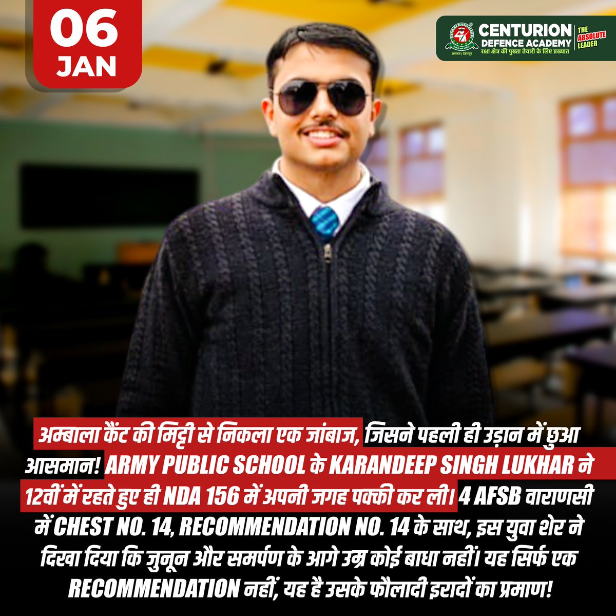 centurionaca's tweet image. Rising Above the Rest with Centurion’s Mentorship - Meet Karandeep Singh Lukhar from Ambala Cantt! 
RECOMMENDATION in NDA 156 for the Air Force, all in his FIRST attempt and while still appearing for his 12th exams! 
#centuriondefenceacademy #ndarecommended #firstattemptsuccess
