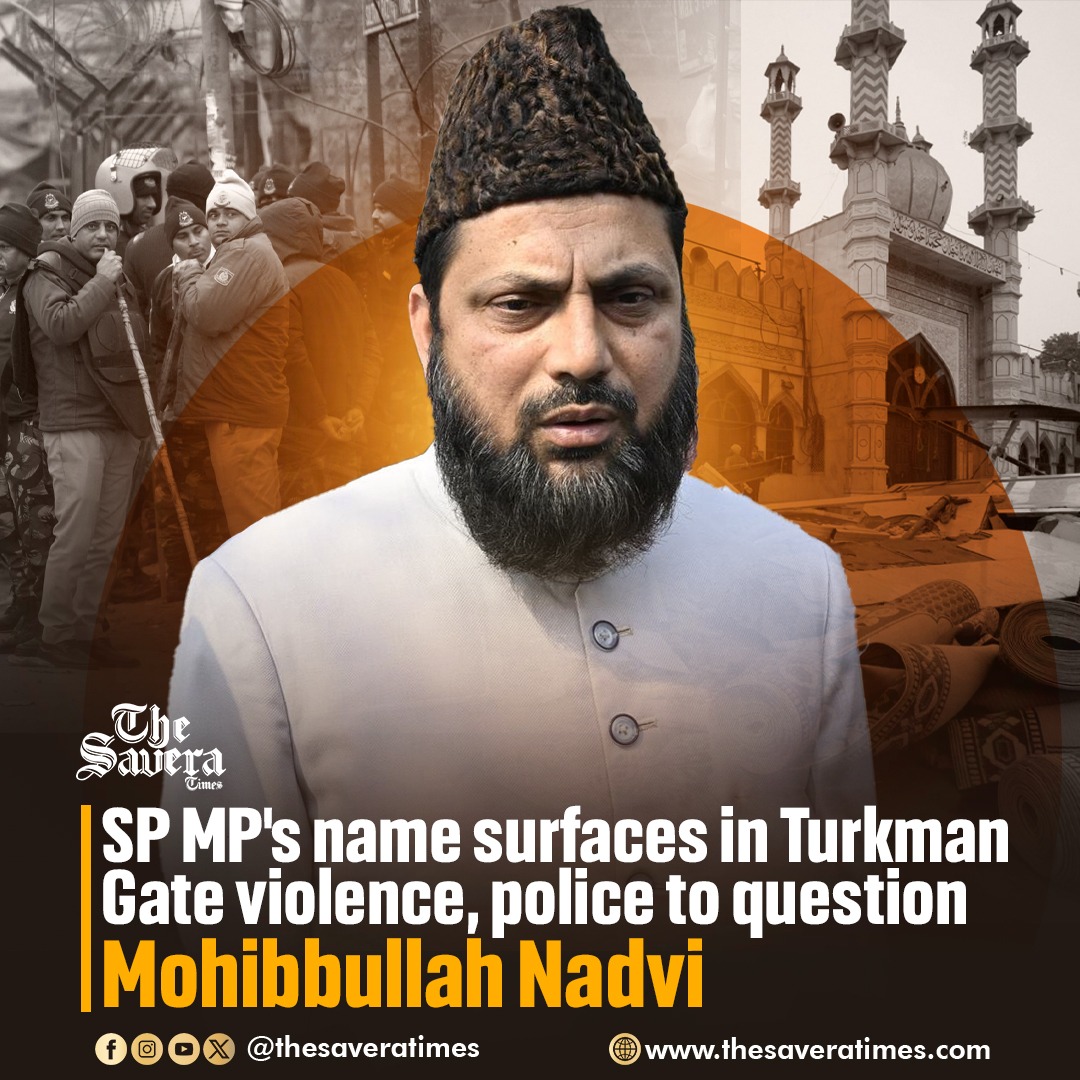 Savera_Haryana's tweet image. SP MP's name surfaces in Turkman Gate violence, police to question Mohibbullah Nadvi
#spmp #turkmangate #turkmangateviolence #delhipolice #mohibbullahnadvi #spnews #breakingnews