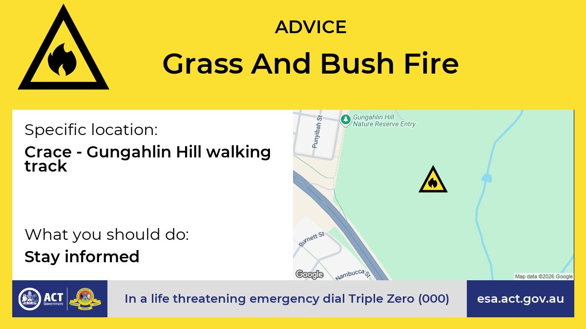 ADVICE: Grass and Bushfire - Crace - Gungahlin Hill Walking Track - Stay Informed
A grass and bushfire has started at Crace - Gungahlin Hill walking track.

The ACT Fire &amp; Rescue, ACT Rural Fire Service, and ACT Parks &amp; Conservation Service are on scene. There is no immediate