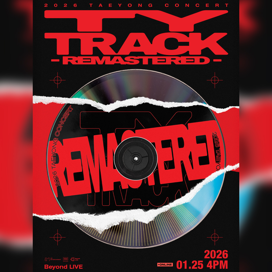 Beyond LIVE - 2026 TAEYONG CONCERT <TY TRACK - REMASTERED>

📆 LIVE : 1/25(SUN) 4PM(KST)

👉 Price
LIVE + Re-Streaming 55,000 KRW / 6,330 JPY / 43.30 USD

✅ Beyond LIVE
🔗bit.ly/beyondlive863

🎫 Ticket Sales Period
- 2026년 1월 9일(금) 2PM (KST) - 2026년 1월 25일(일) 4:30PM