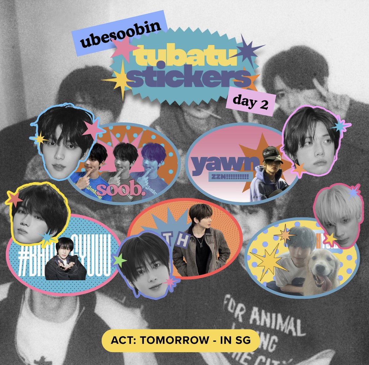 🗯️ act: tomorrow in sg
       𝘁𝘅𝘁 𝘀𝘁𝗶𝗰𝗸𝗲𝗿 𝗳𝗿𝗲𝗲𝗯𝗶𝗲𝘀 .ᐟ 🐙 
       by <a href="/ubesoobin/">blair</a> ✴︎

      ᑦ꒰ྀིྀི for DAY 2 only  ྀྀི꒱ᐣ ⭐️
📌 assorted stickers 
🐡 pm for trades >__<
🛝 limited quality !!! ~

⤷ #TXTinSG #ACT_TOMORROW 🪽